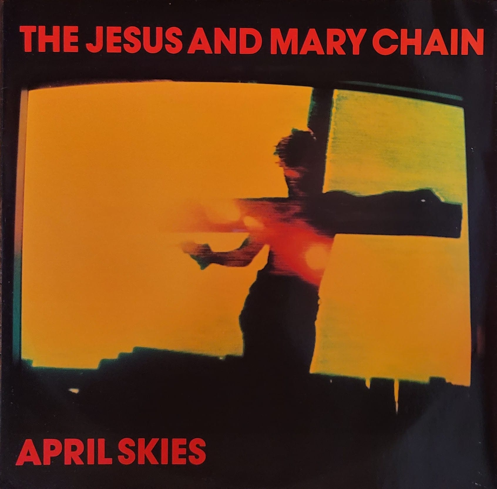 The Jesus and Mary Chain — April Skies — UK