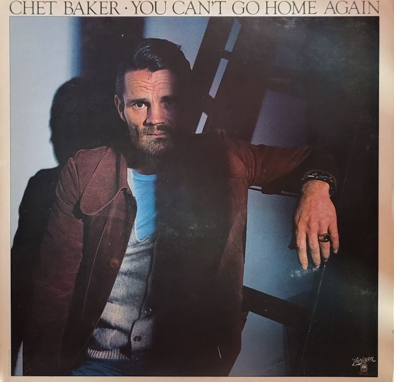 Chet Baker — You Can't Go Home Again — Canadian