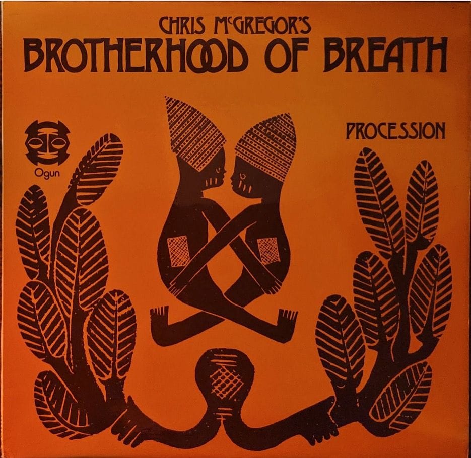 Chris McGregor's Brotherhood Of Breath — Procession — Original