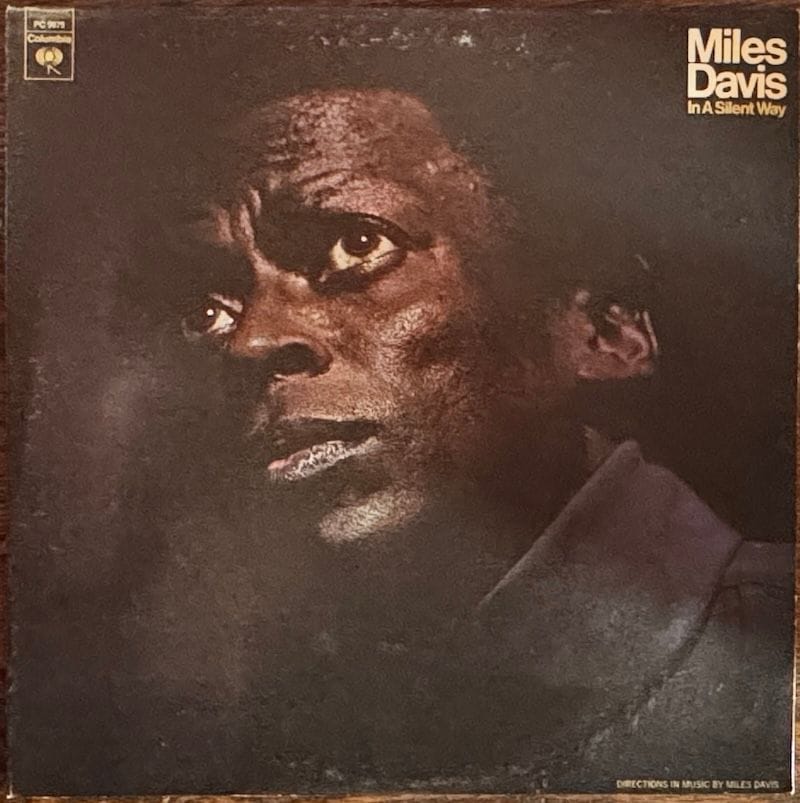 Miles Davis — In a Silent Way — US