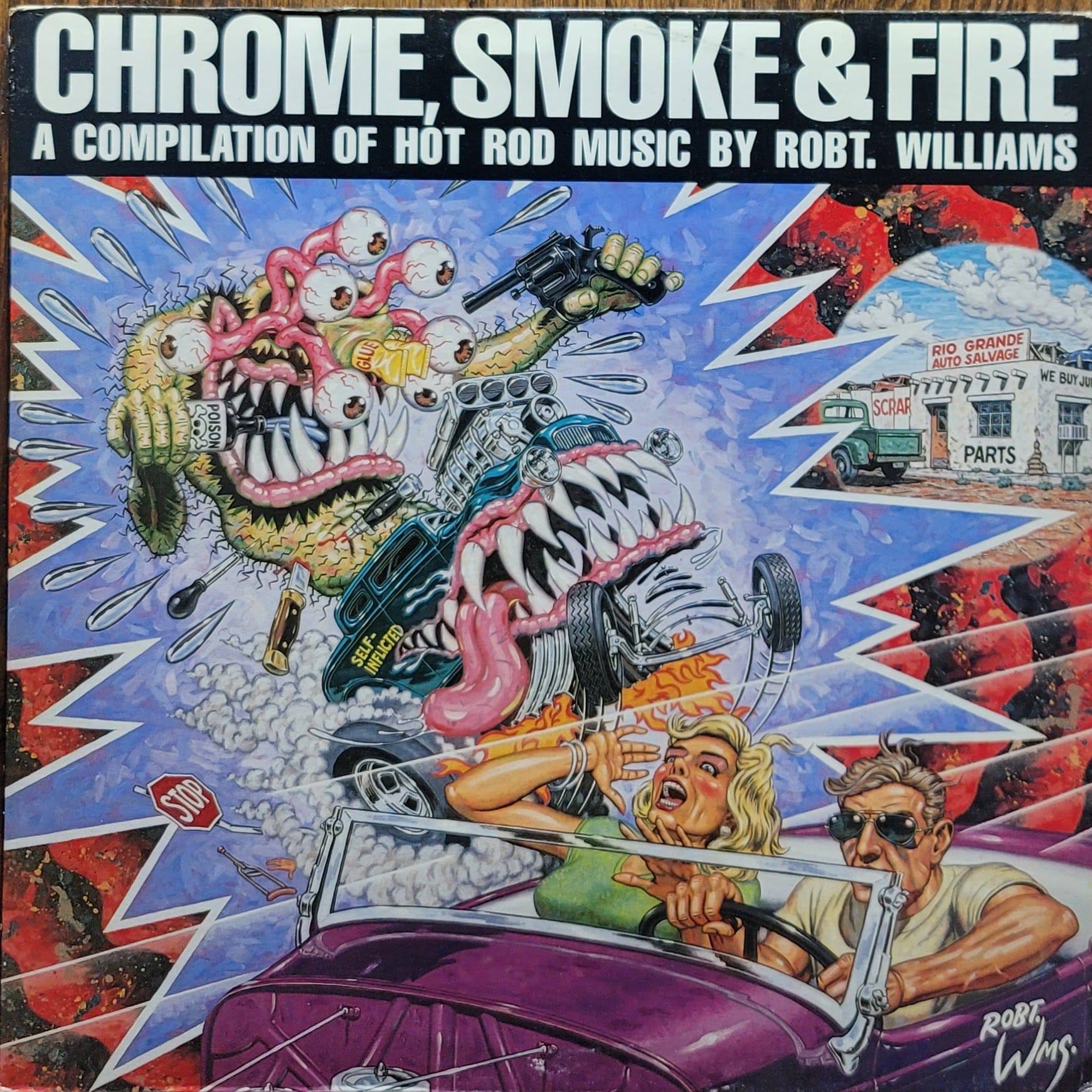 Robt. Williams / Various — Chrome, Smoke & Fire — A Compilation of Hot Rod Music — Original