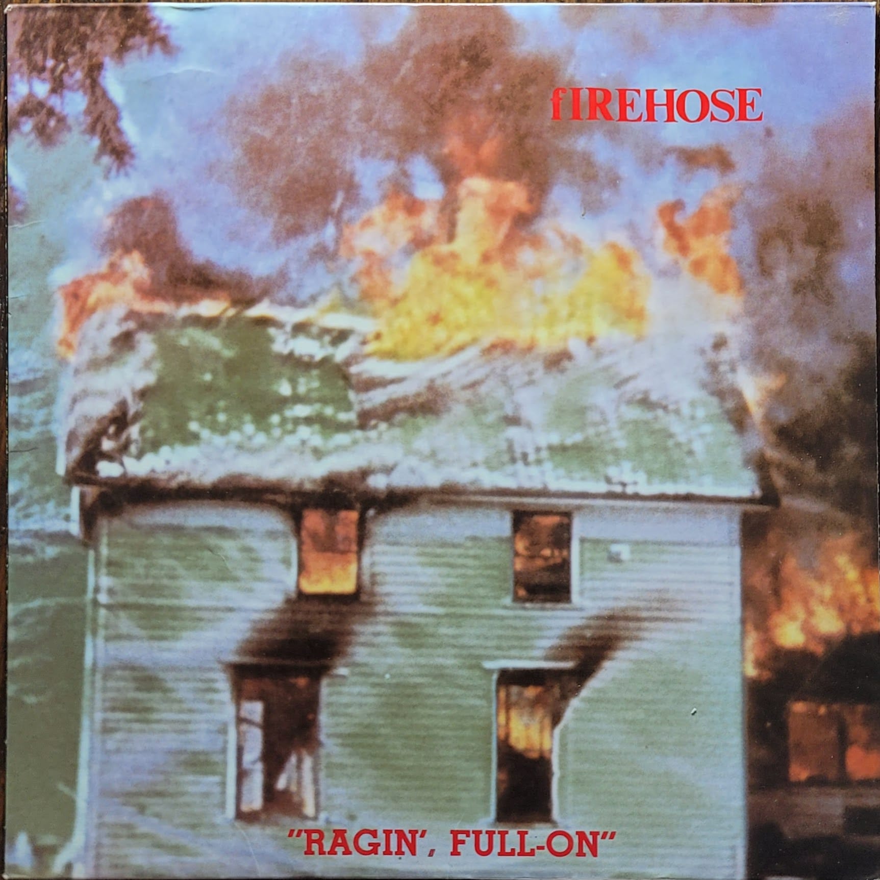 fIREHOSE — Ragin’, Full-On — Original