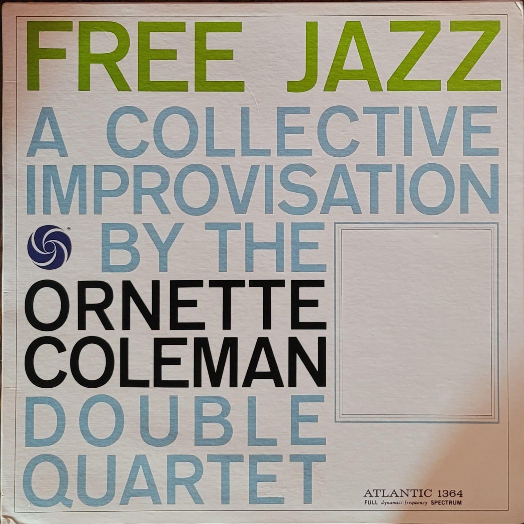 The Ornette Coleman Double Quartet — Free Jazz - A Collective Improvisation By — 1975