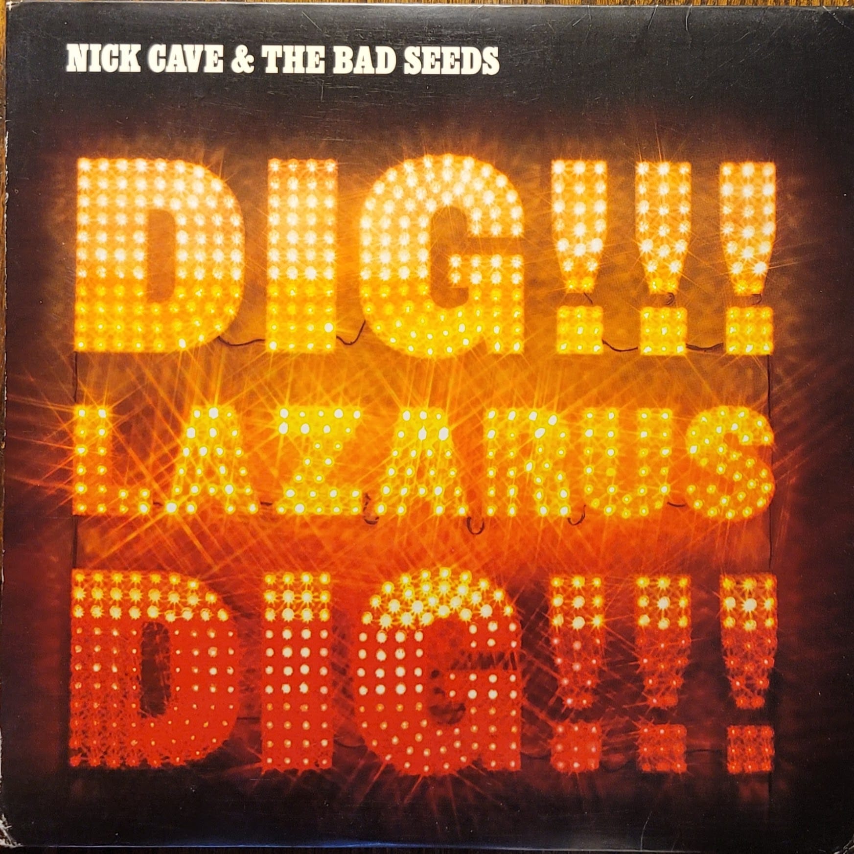 Nick Cave & The Bad Seeds — Dig, Lazarus, Dig!!! — US Original