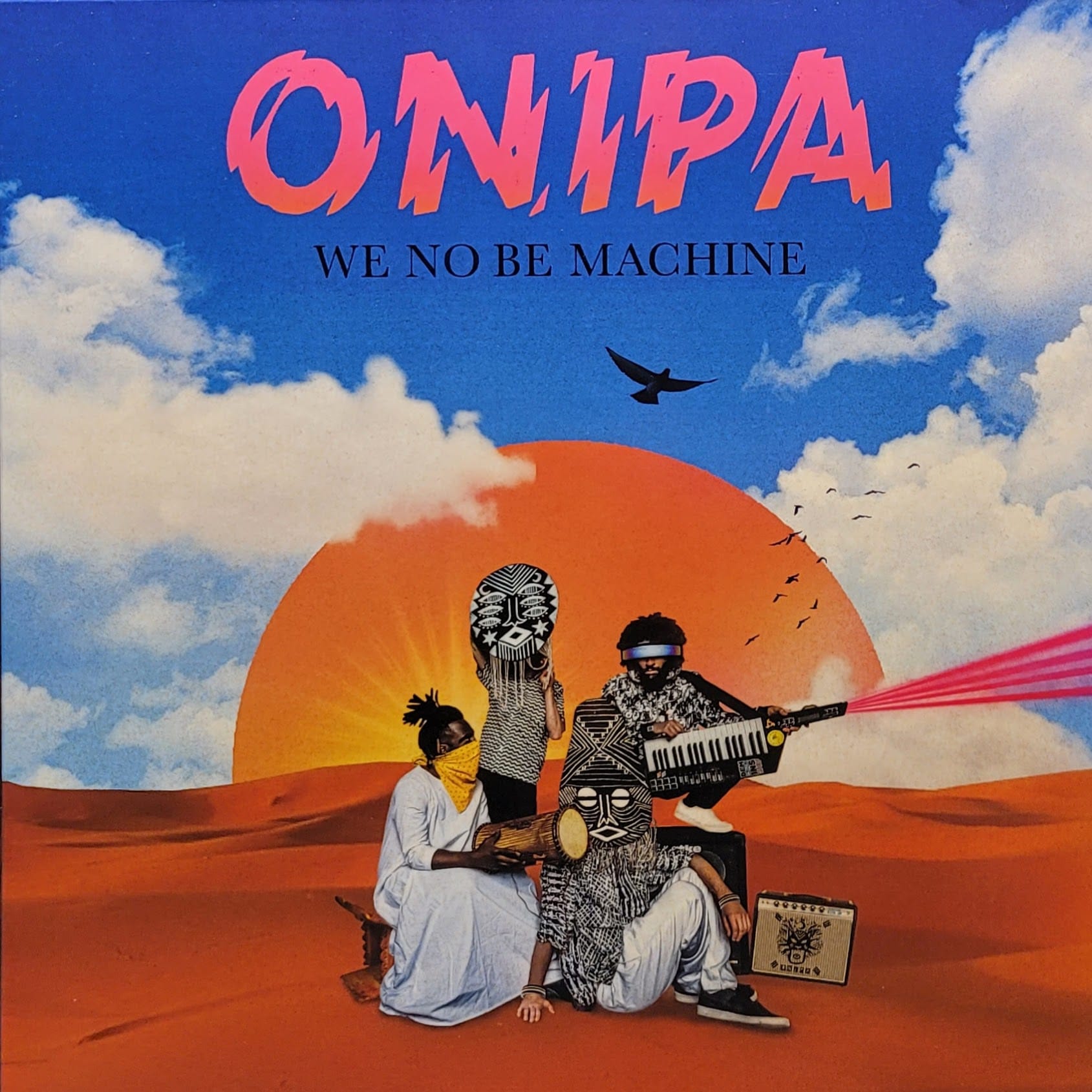 Onipa — We No Be Machine — Original