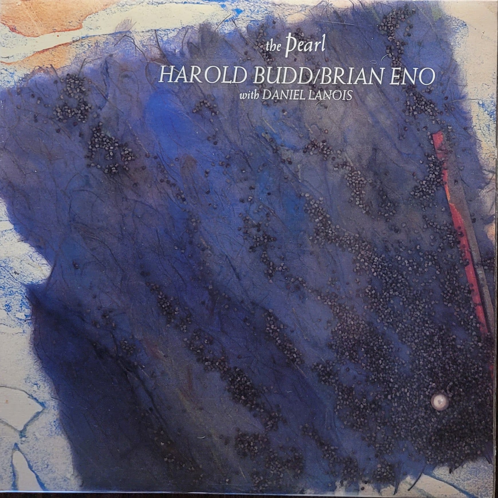 Harold Budd / Brian Eno With Daniel Lanois — The Pearl — Canadian