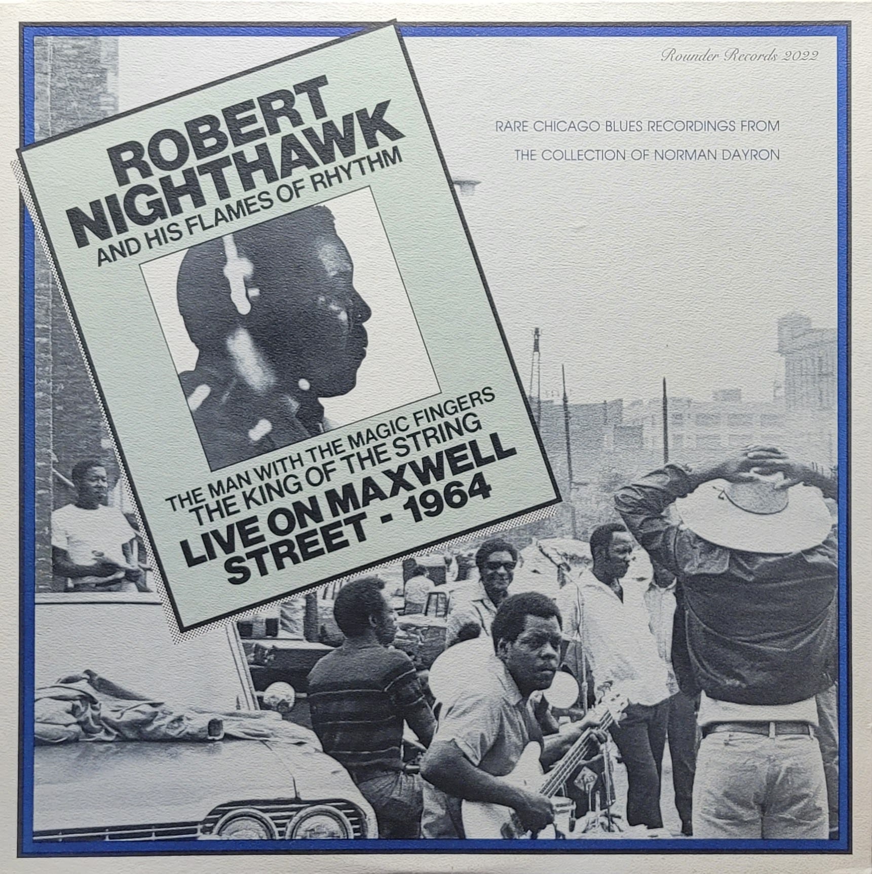 Robert Nighthawk — Live On Maxwell Street, 1964 — Original