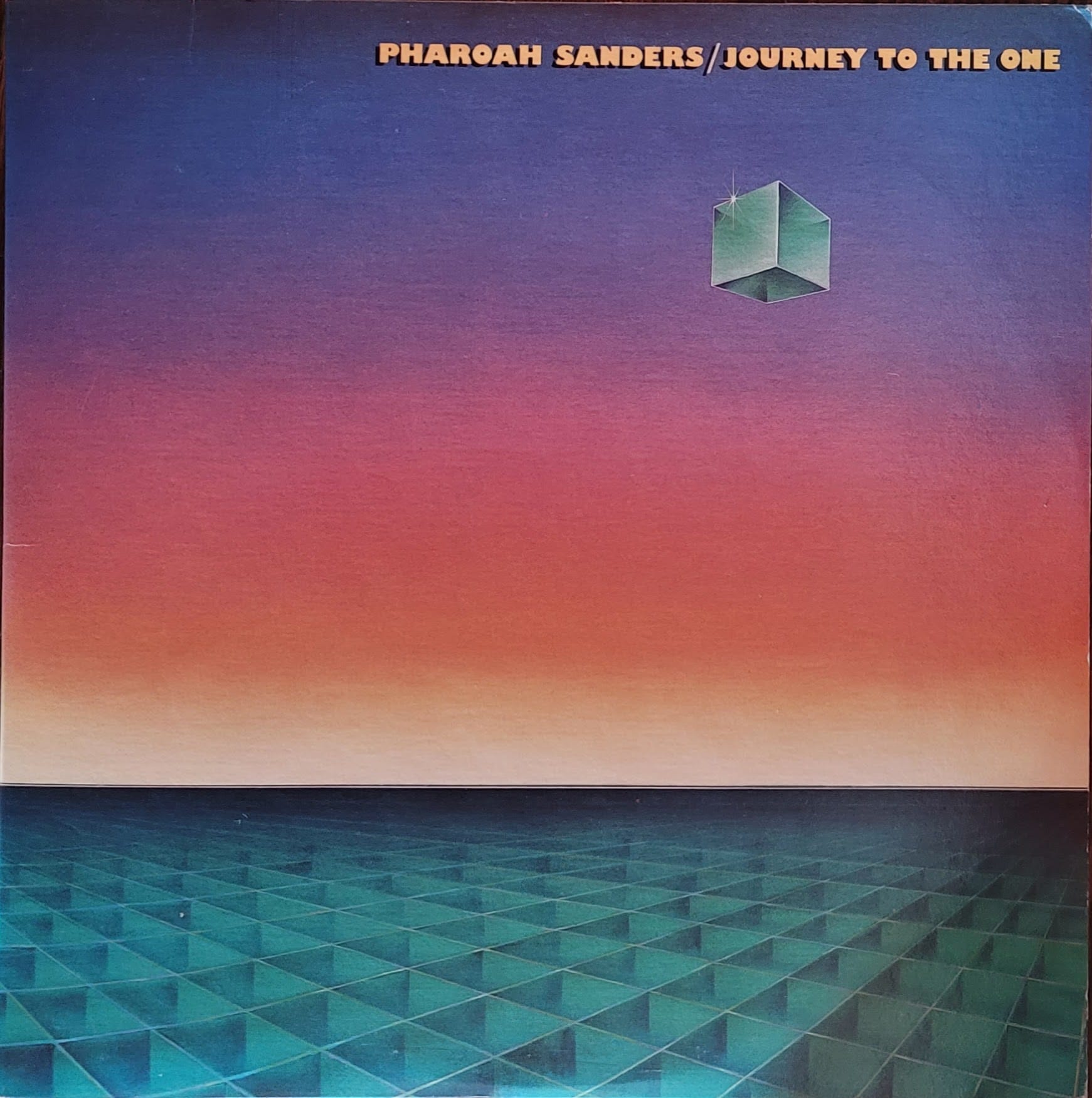 Pharoah Sanders — Journey to the One — Original