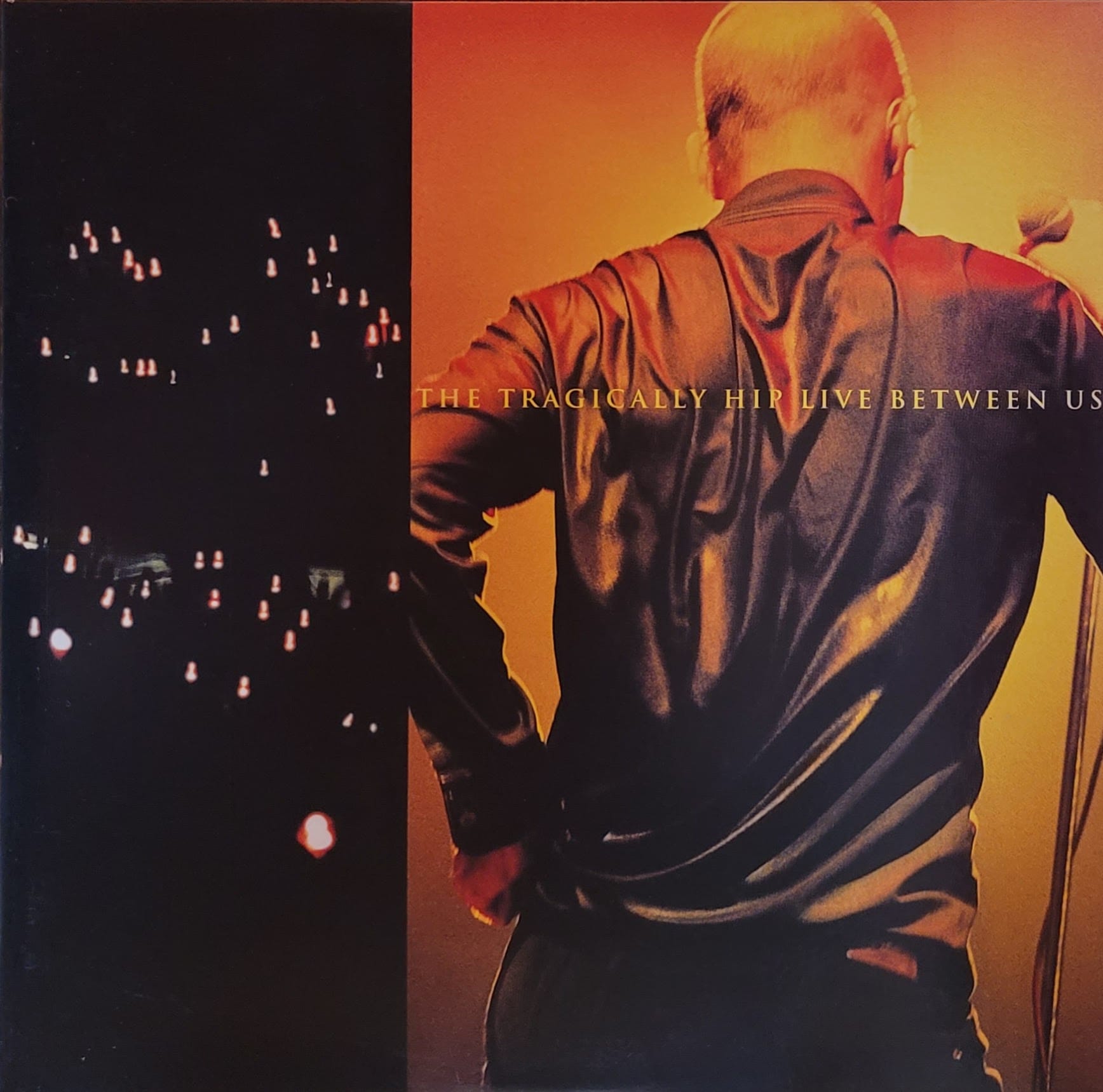 The Tragically Hip — Live Between Us — 2017