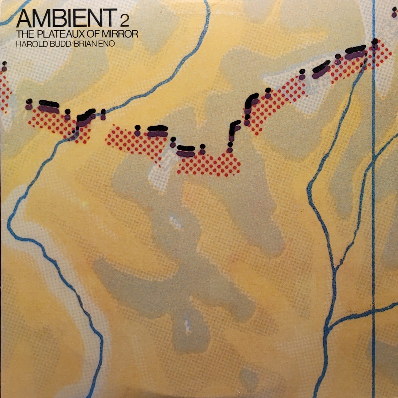 Harold Budd / Brian Eno — Ambient 2 (Plateaux of Mirror) — US