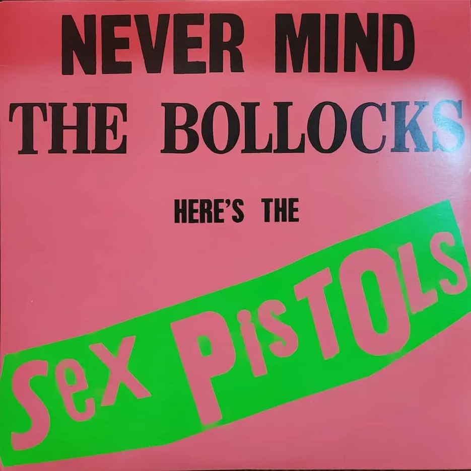 Sex Pistols — Never Mind The Bollocks, Here's The Sex Pistols — 180g