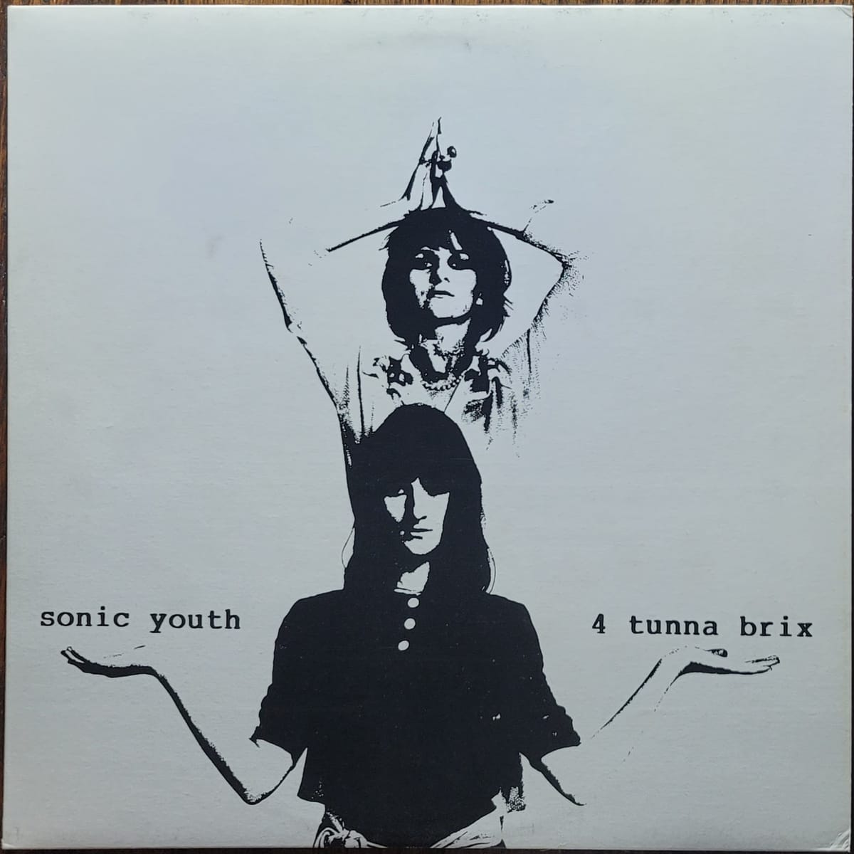 Sonic Youth — 4 Tunna Brix — Original