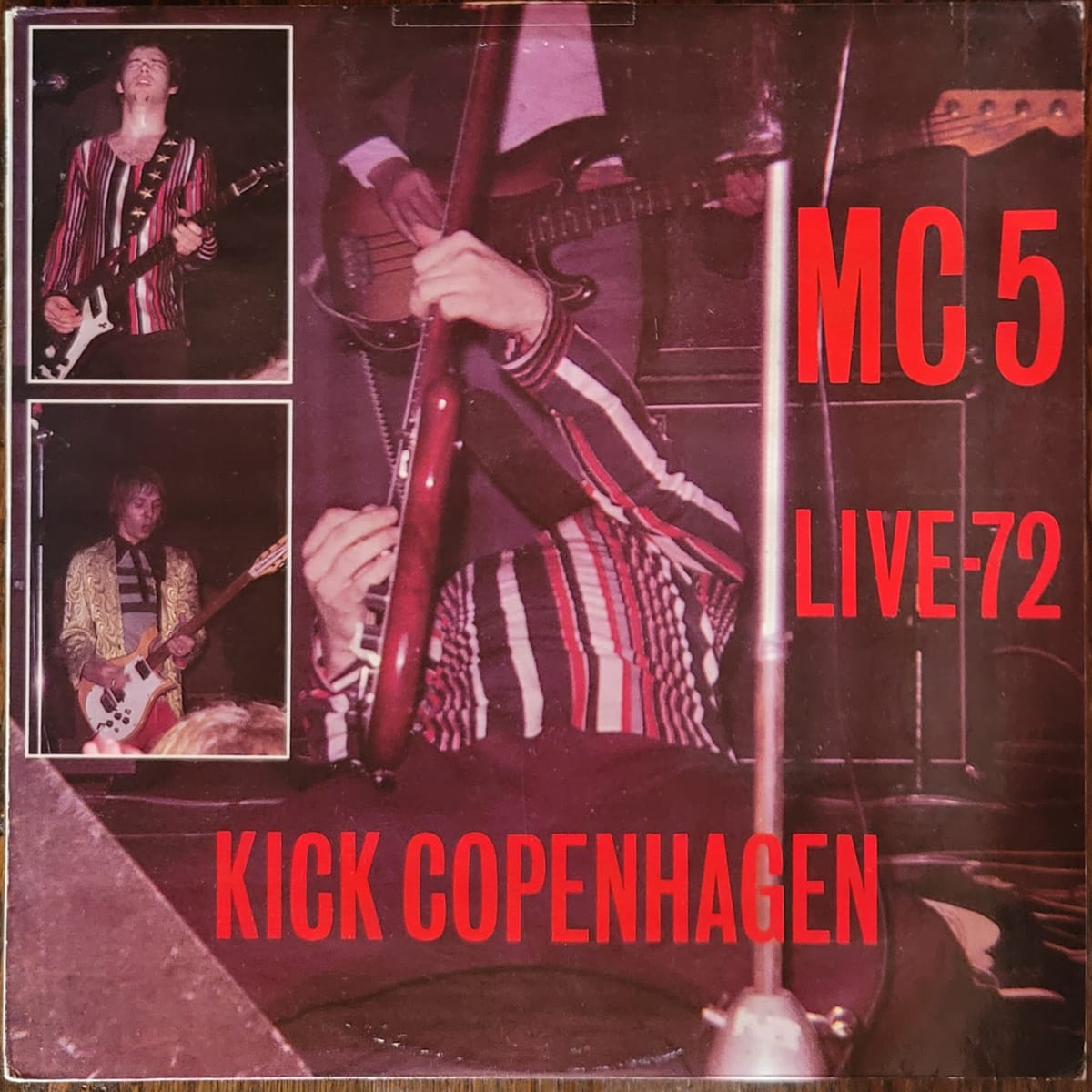 MC5 — Kick Copenhagen Live-72 — Original