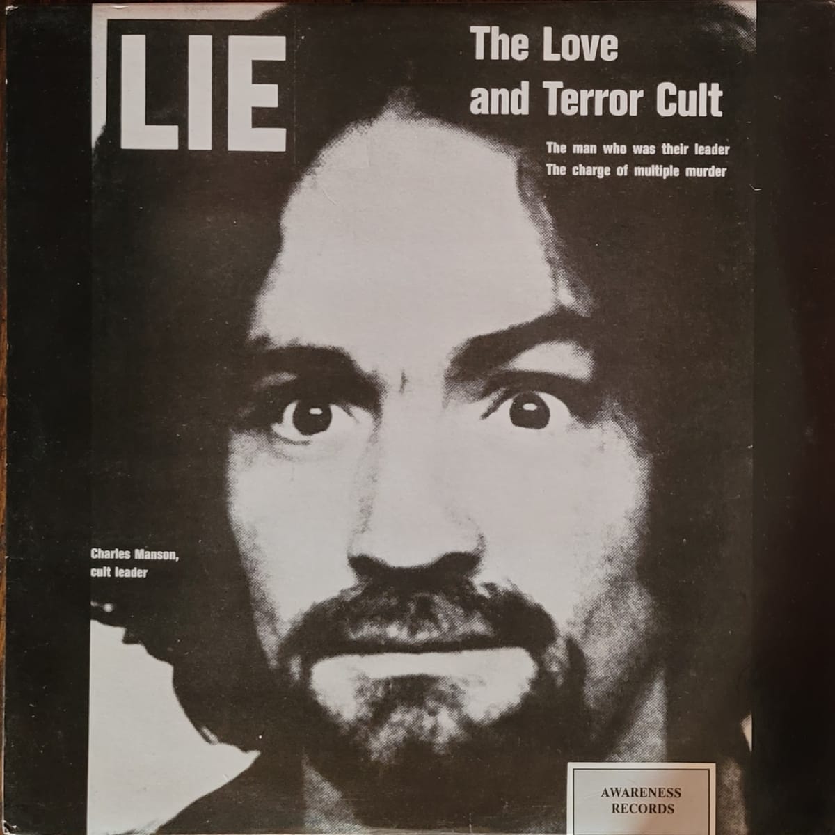 Charles Manson — Lie: The Love and Terror Cult — 1987