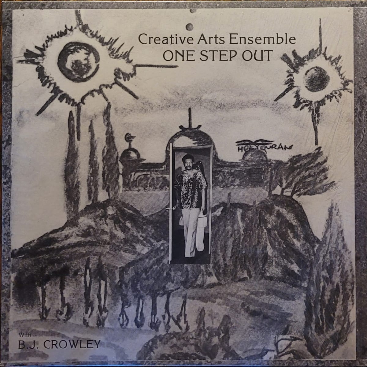 Creative Arts Ensemble w/ BJ Crowley — One Step Out — 2021