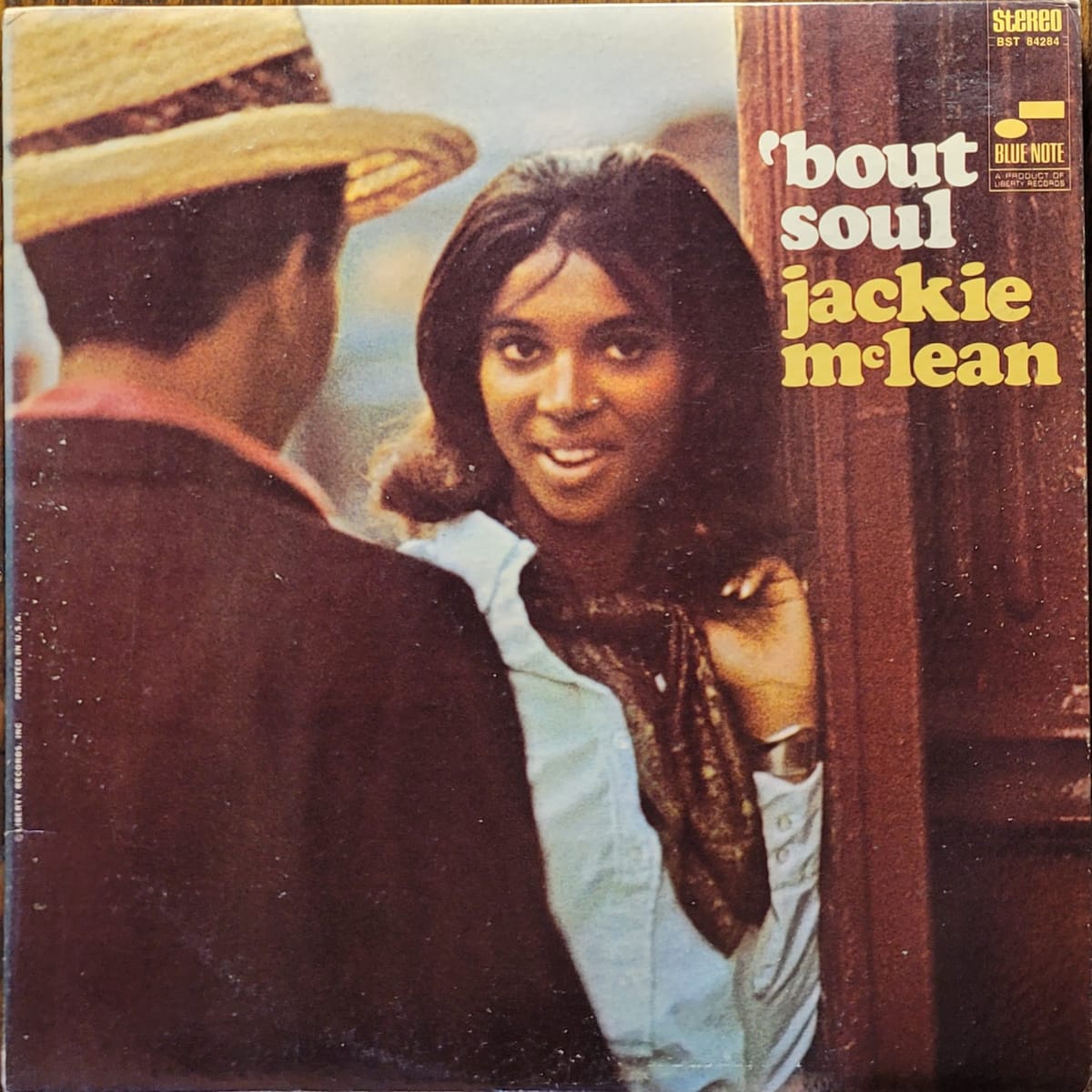 Jackie McLean — ‘Bout Soul — Original