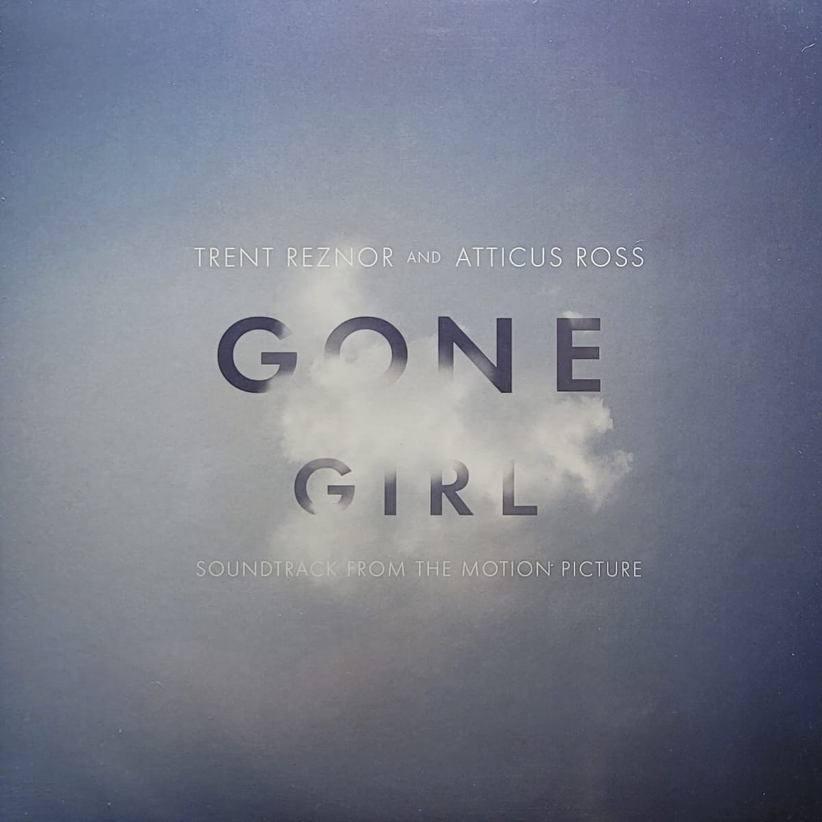 Trent Reznor & Atticus Ross — Gone Girl — Original