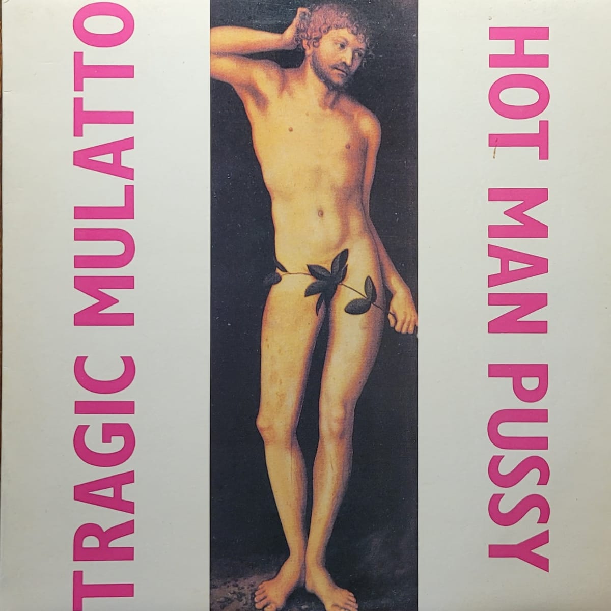 Tragic Mulatto — Hot Man Pussy — Original