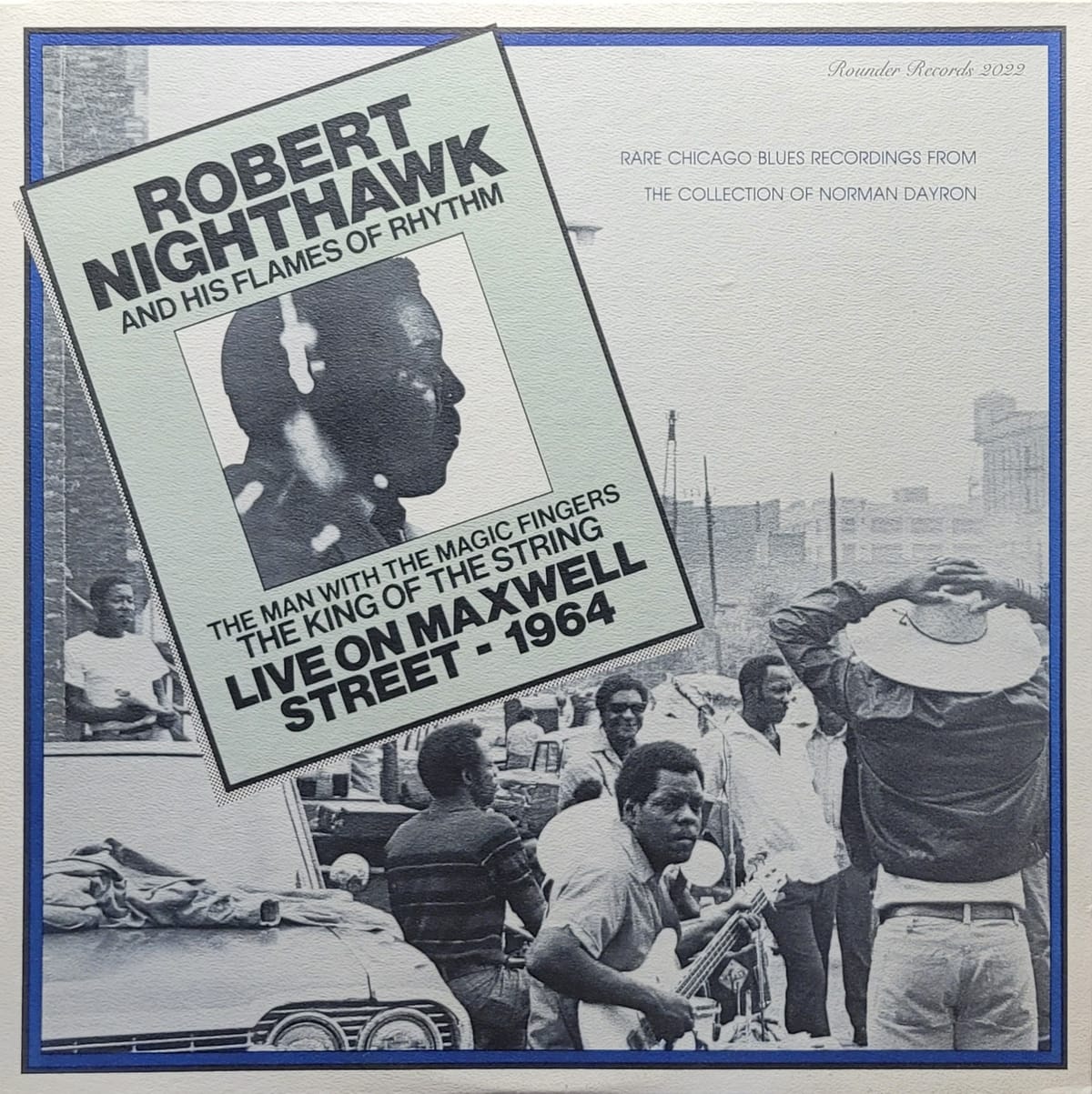 Robert Nighthawk — Live On Maxwell Street, 1964 — Original