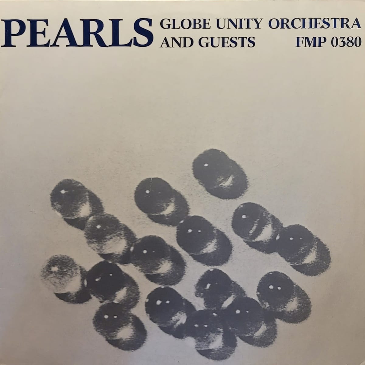 Globe Unity Orchestra and Guests — Pearls — Original