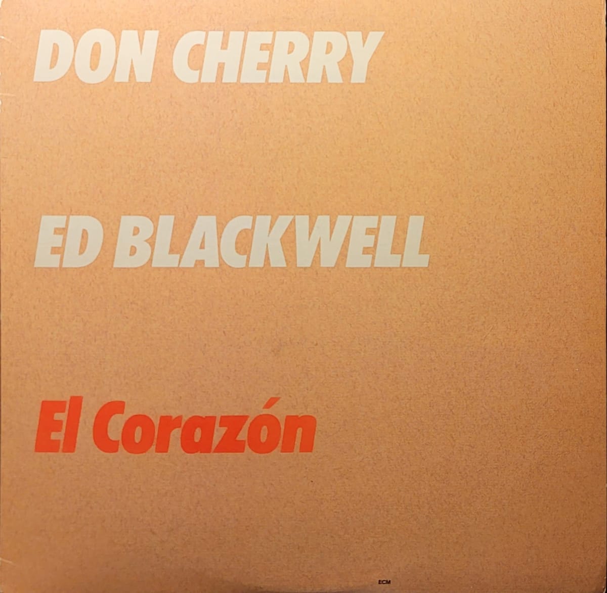 Don Cherry / Ed Blackwell — El Corazón — Original