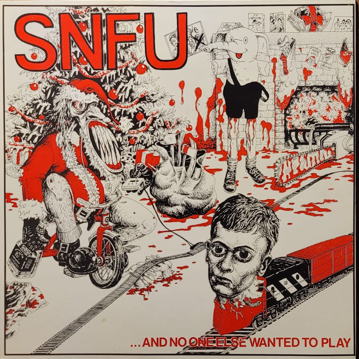 SNFU - ... And No One Else Wanted To Play - UK