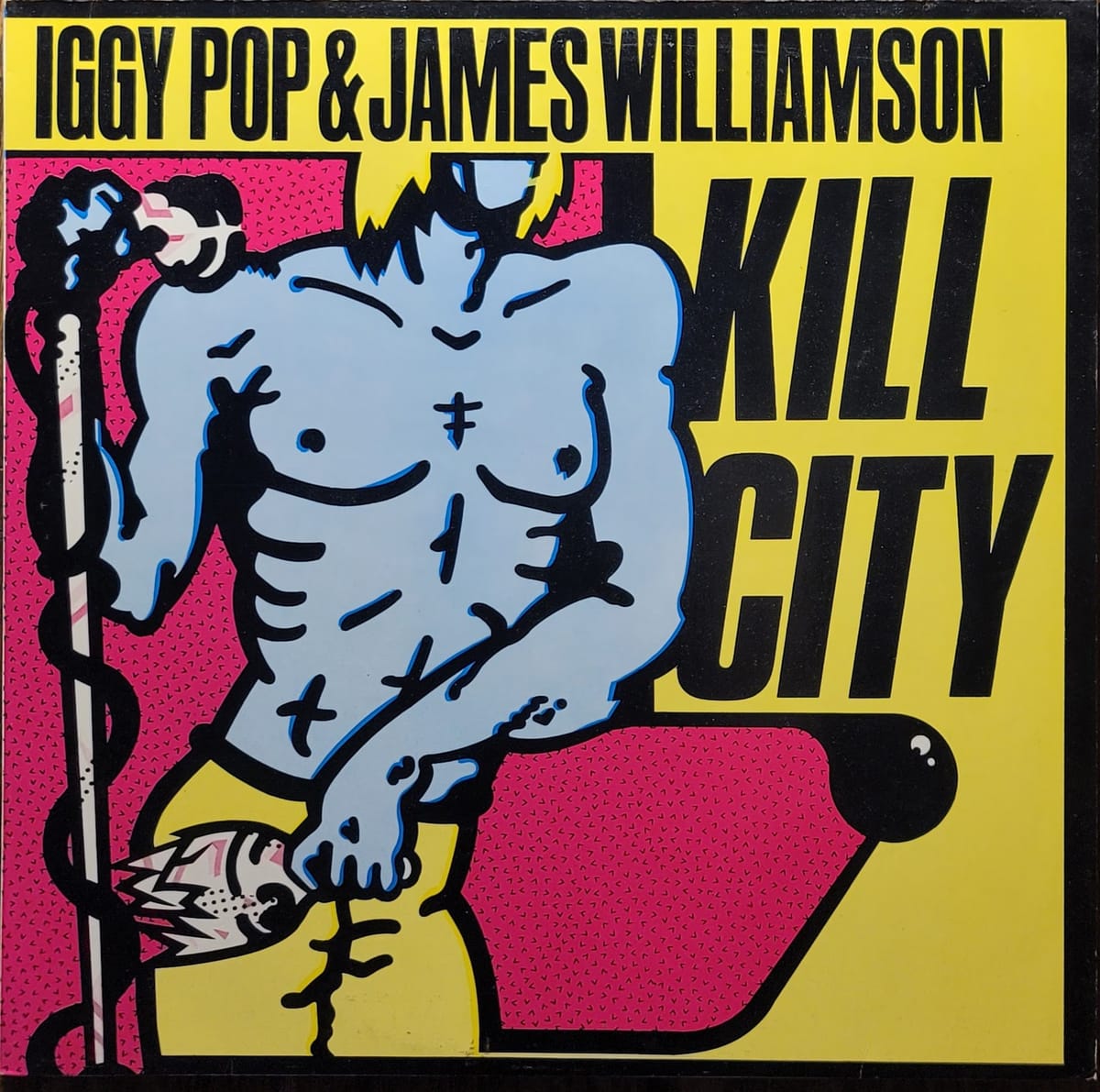 Iggy Pop & James Williamson - Kill City - Germany
