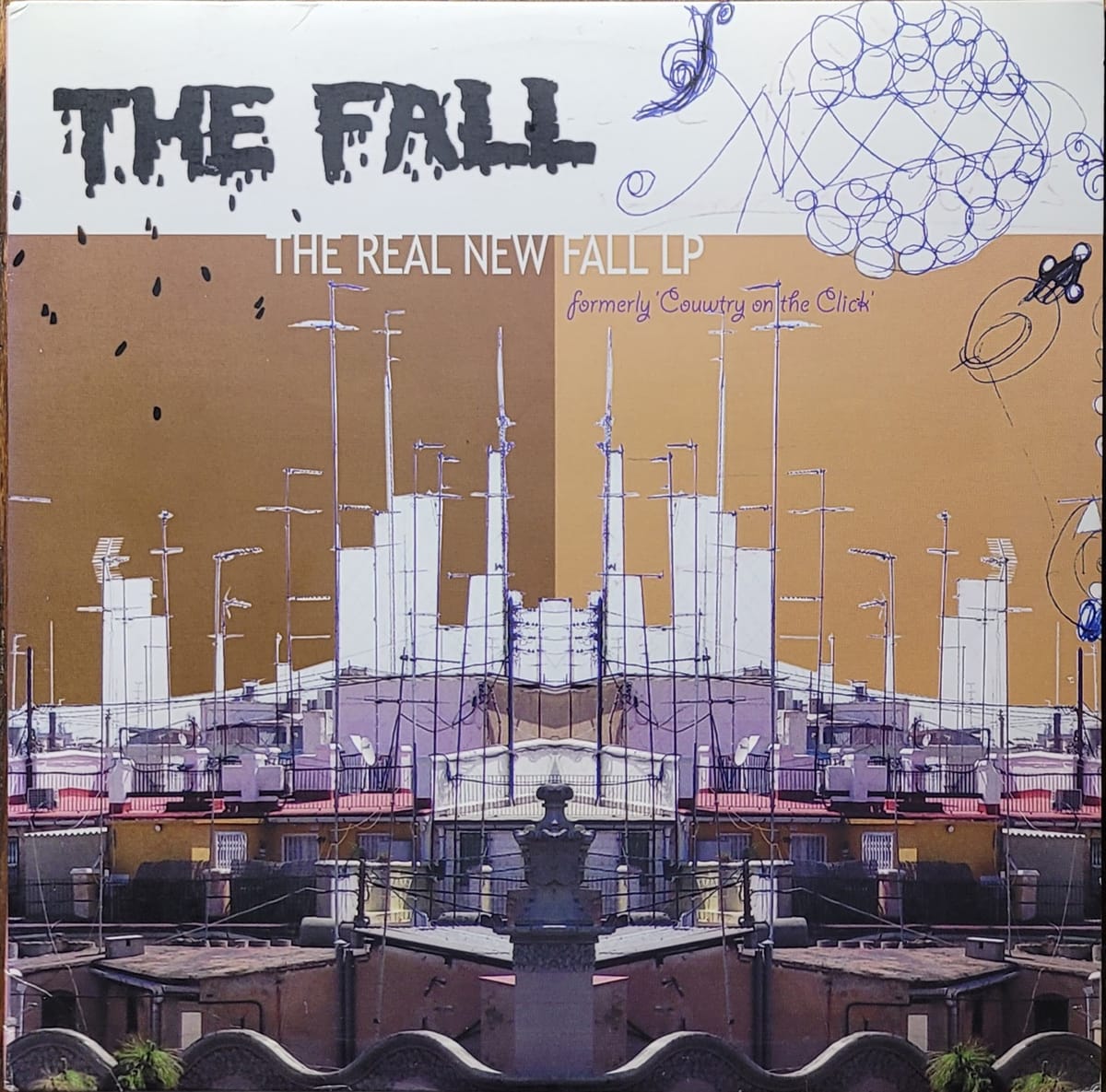 The Fall – The Real New Fall LP (Formerly 'Country On The Click') - 2004
